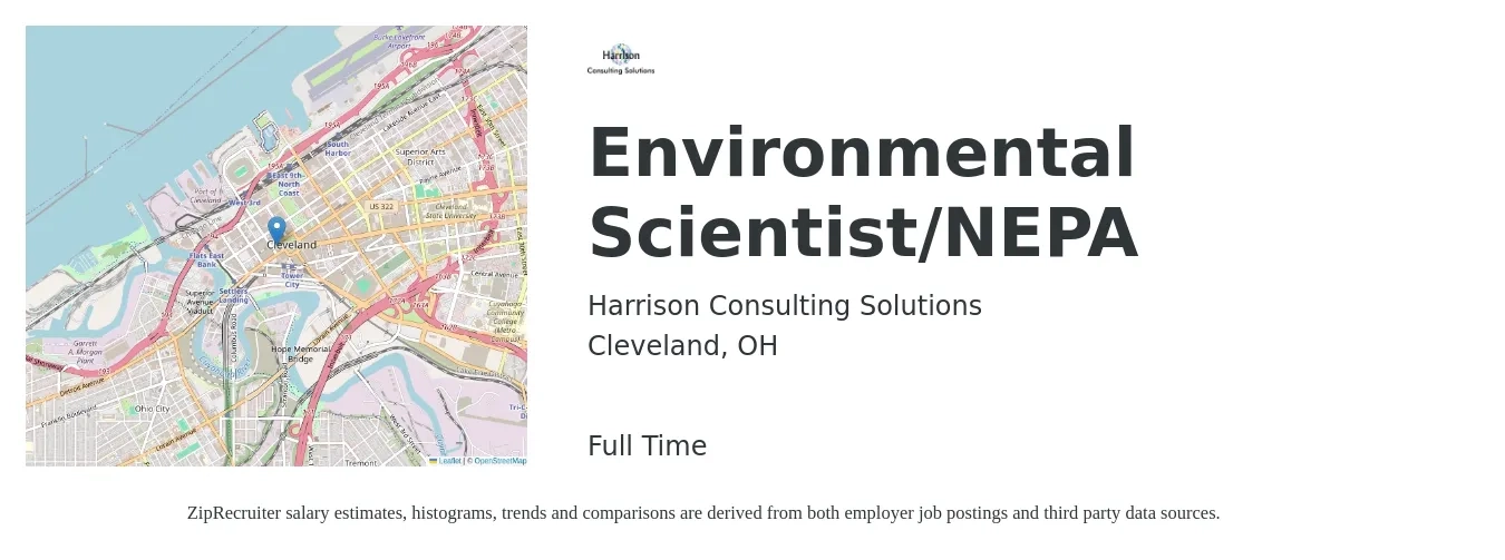 Harrison Consulting Solutions job posting for a Environmental Scientist/NEPA in Cleveland, OH with a salary of $72,600 to $95,400 Yearly with a map of Cleveland location.