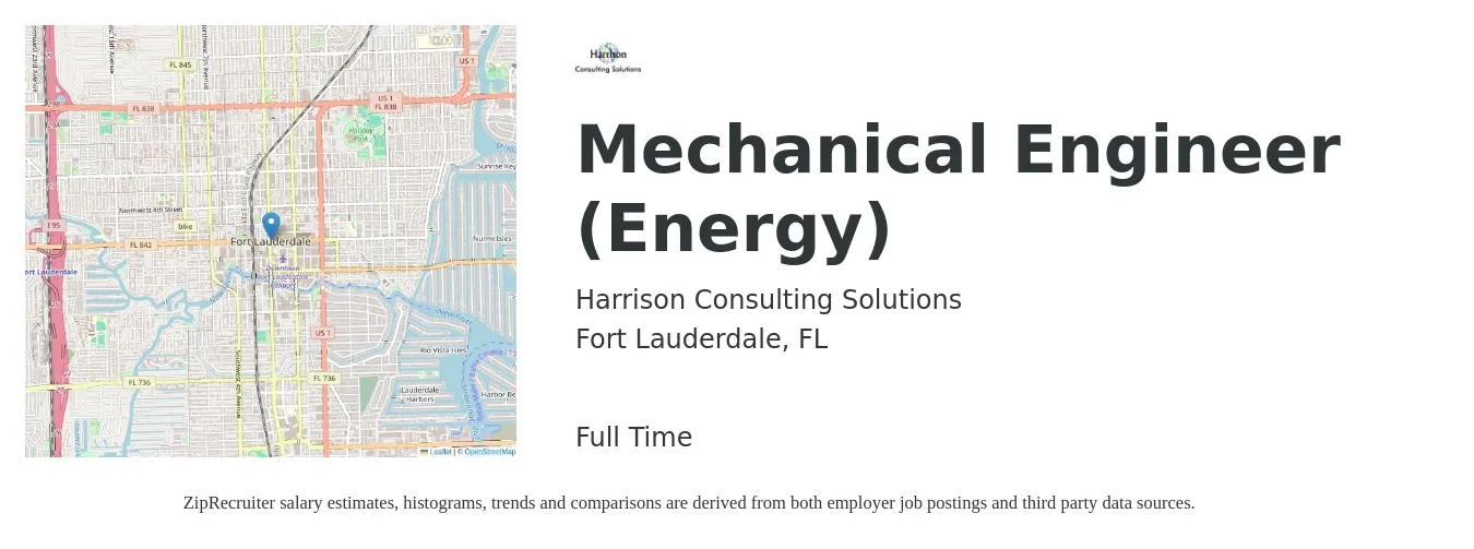 Harrison Consulting Solutions job posting for a Mechanical Engineer (Energy) in Fort Lauderdale, FL with a salary of $93,200 to $103,200 Yearly with a map of Fort Lauderdale location.