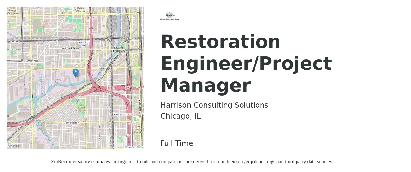 Harrison Consulting Solutions job posting for a Restoration Engineer/Project Manager in Chicago, IL with a salary of $84,000 to $132,000 Yearly with a map of Chicago location.