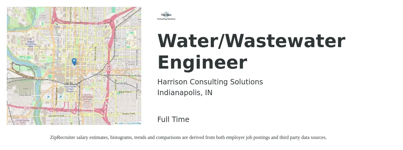 Harrison Consulting Solutions job posting for a Water/Wastewater Engineer in Indianapolis, IN with a salary of $66,600 to $108,300 Yearly with a map of Indianapolis location.