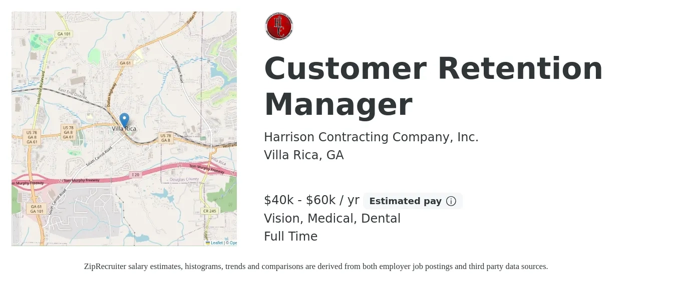 Harrison Contracting Company, Inc. job posting for a Customer Retention Manager in Villa Rica, GA with a salary of $40,000 to $60,000 Yearly and benefits including vision, dental, life_insurance, medical, and retirement with a map of Villa Rica location.