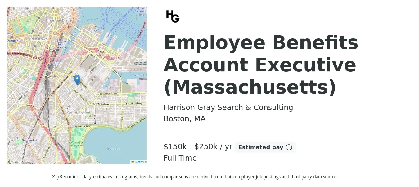 Harrison Gray Search & Consulting job posting for a Employee Benefits Account Executive (Massachusetts) in Boston, MA with a salary of $150,000 to $250,000 Yearly with a map of Boston location.