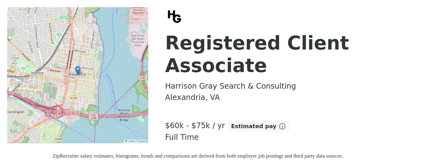 Harrison Gray Search & Consulting job posting for a Registered Client Associate in Alexandria, VA with a salary of $60,000 to $75,000 Yearly with a map of Alexandria location.