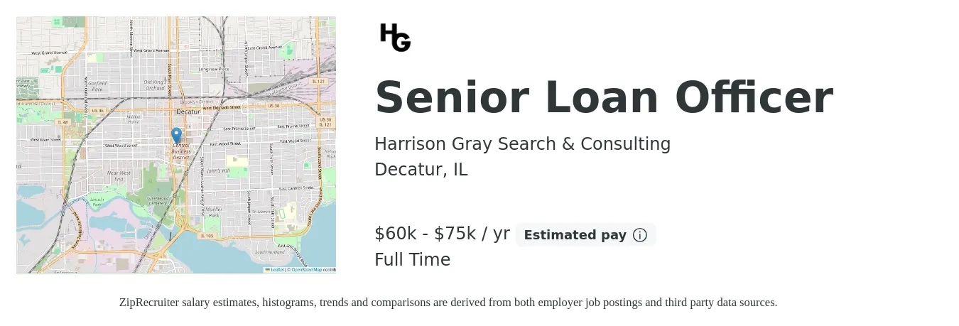 Harrison Gray Search & Consulting job posting for a Senior Loan Officer in Decatur, IL with a salary of $60,000 to $75,000 Yearly with a map of Decatur location.