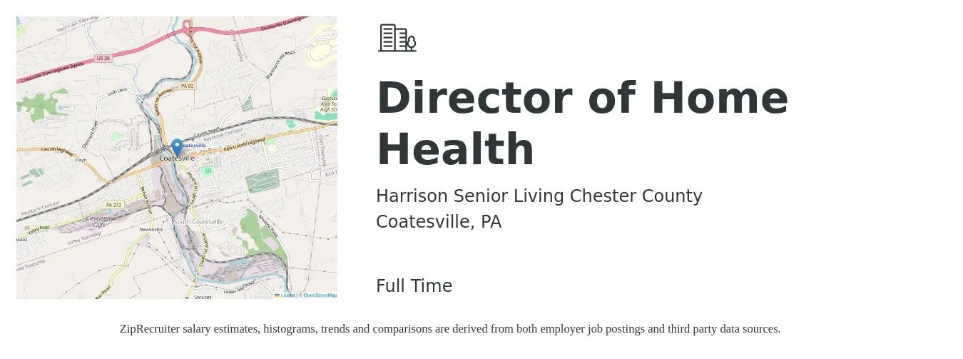 Harrison Senior Living Chester County job posting for a Director of Home Health in Coatesville, PA with a salary of $68,600 to $109,800 Yearly with a map of Coatesville location.
