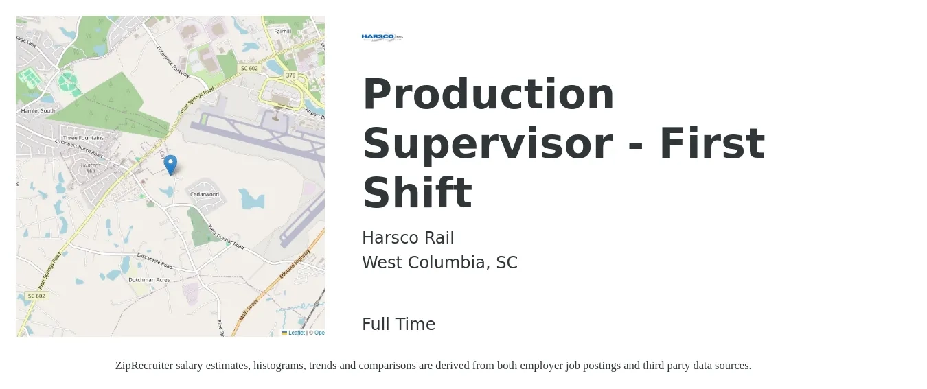 Harsco Rail job posting for a Production Supervisor - First Shift in West Columbia, SC with a salary of $42,200 to $60,600 Yearly with a map of West Columbia location.