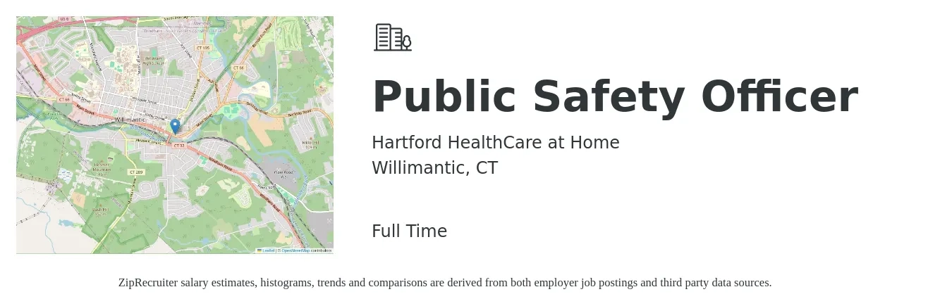 Hartford HealthCare at Home job posting for a Public Safety Officer in Willimantic, CT with a salary of $45,900 to $70,500 Yearly with a map of Willimantic location.