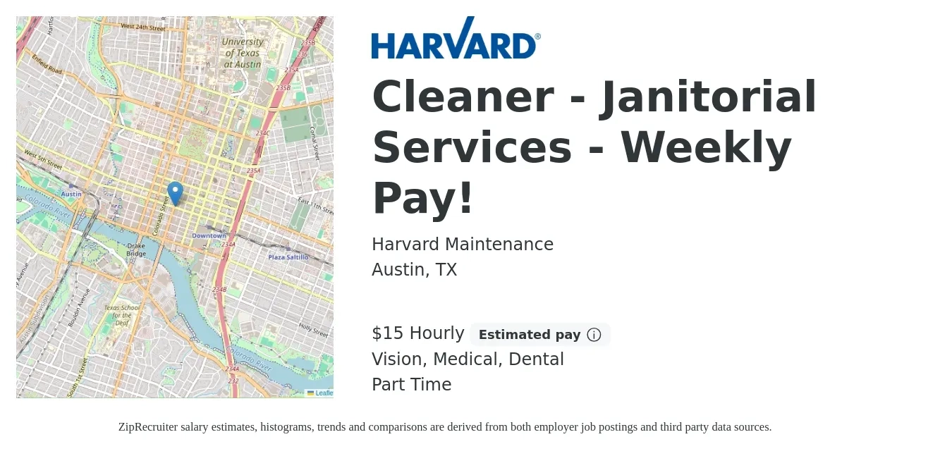 Harvard Maintenance job posting for a Cleaner - Janitorial Services - Weekly Pay! in Austin, TX with a salary of $16 Hourly and benefits including vision, dental, and medical with a map of Austin location.