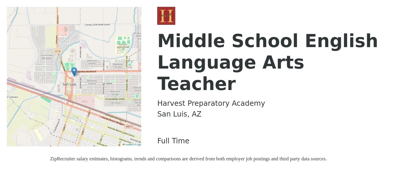 Harvest Preparatory Academy job posting for a Middle School English Language Arts Teacher in San Luis, AZ with a salary of $37,300 to $48,400 Yearly with a map of San Luis location.
