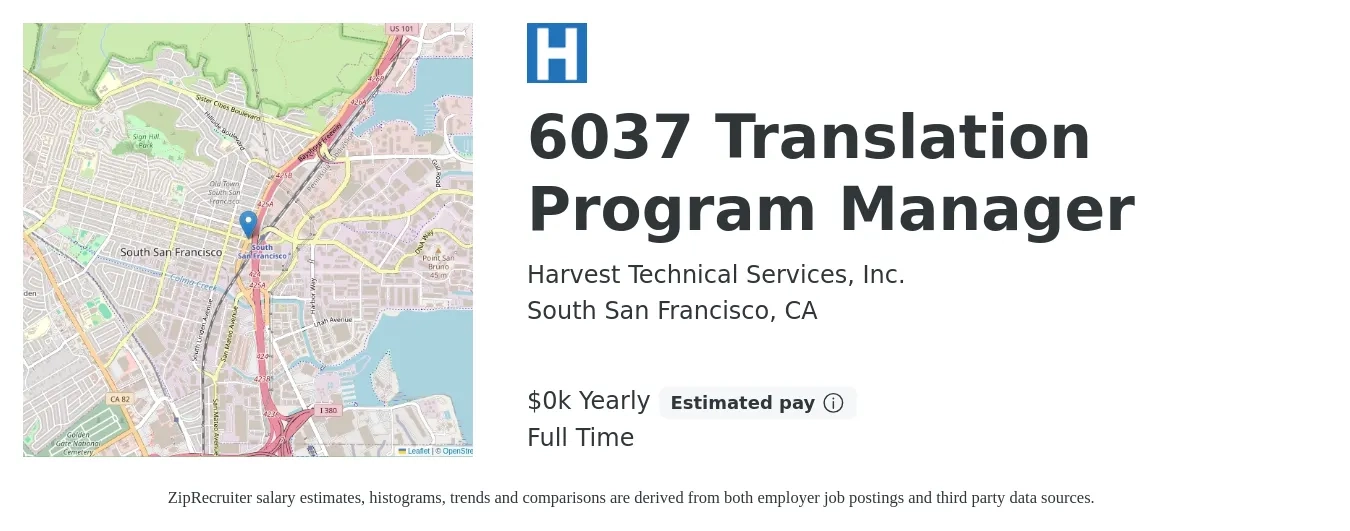 Harvest Technical Services, Inc. job posting for a 6037 Translation Program Manager in South San Francisco, CA with a salary of $156 to $166 Yearly with a map of South San Francisco location.