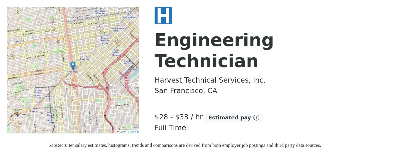 Harvest Technical Services, Inc. job posting for a Engineering Technician in San Francisco, CA with a salary of $30 to $35 Hourly with a map of San Francisco location.