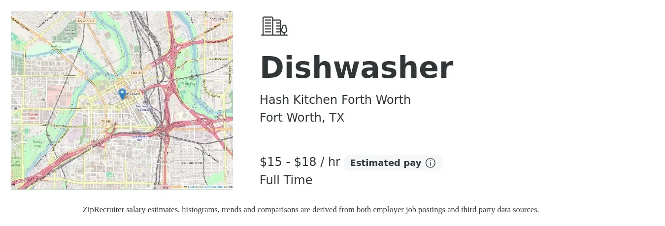 Hash Kitchen Forth Worth job posting for a Dishwasher in Fort Worth, TX with a salary of $16 to $19 Hourly with a map of Fort Worth location.