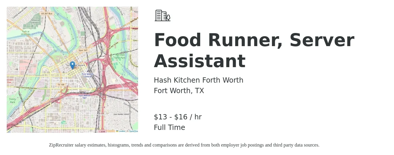 Hash Kitchen Forth Worth job posting for a Food Runner, Server Assistant in Fort Worth, TX with a salary of $14 to $17 Hourly with a map of Fort Worth location.