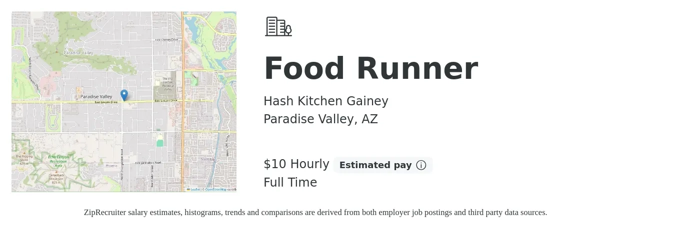 Hash Kitchen Gainey job posting for a Food Runner in Paradise Valley, AZ with a salary of $11 Hourly with a map of Paradise Valley location.