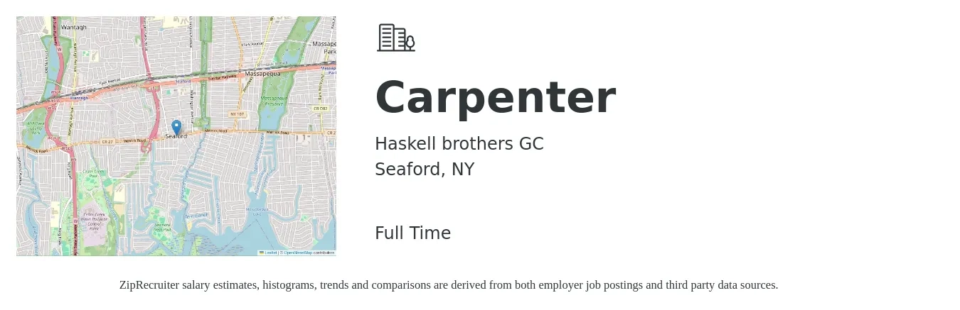 Haskell brothers GC job posting for a Carpenter in Seaford, NY with a salary of $1,300 Daily with a map of Seaford location.