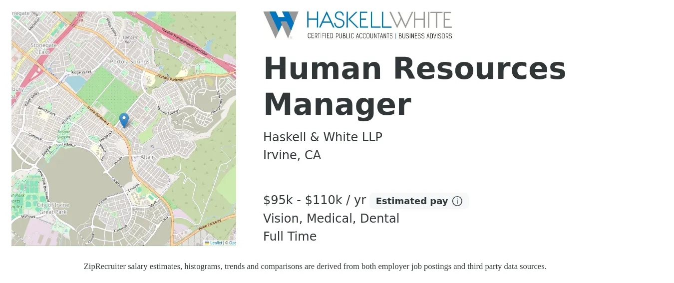 Haskell & White LLP job posting for a Human Resources Manager in Irvine, CA with a salary of $95,000 to $110,000 Yearly and benefits including retirement, vision, dental, life_insurance, medical, and pto with a map of Irvine location.