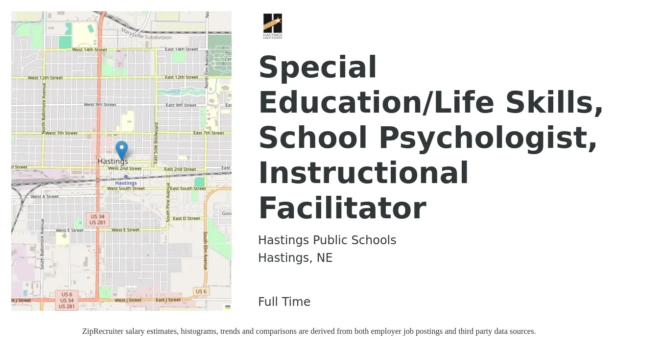 Hastings Public Schools job posting for a Special Education/Life Skills, School Psychologist, Instructional Facilitator in Hastings, NE with a salary of $46,800 to $64,900 Yearly with a map of Hastings location.