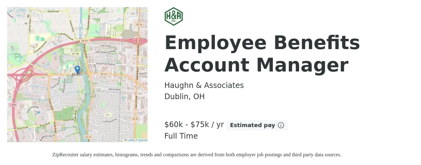 Haughn & Associates job posting for a Employee Benefits Account Manager in Dublin, OH with a salary of $60,000 to $75,000 Yearly with a map of Dublin location.