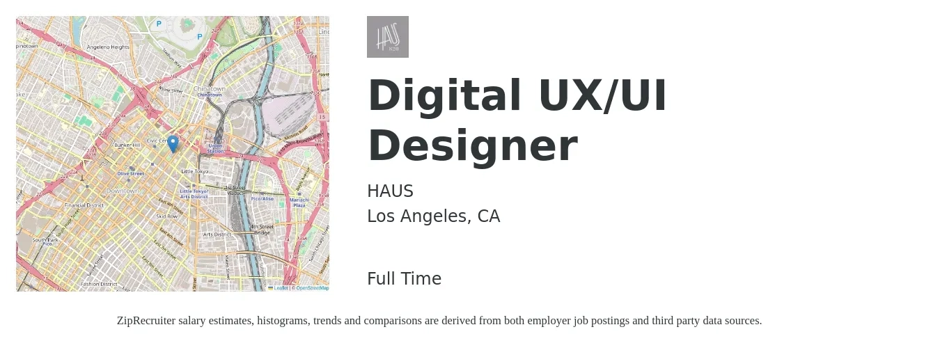 HAUS job posting for a Digital UX/UI Designer in Los Angeles, CA with a salary of $75,000 to $90,000 Yearly with a map of Los Angeles location.