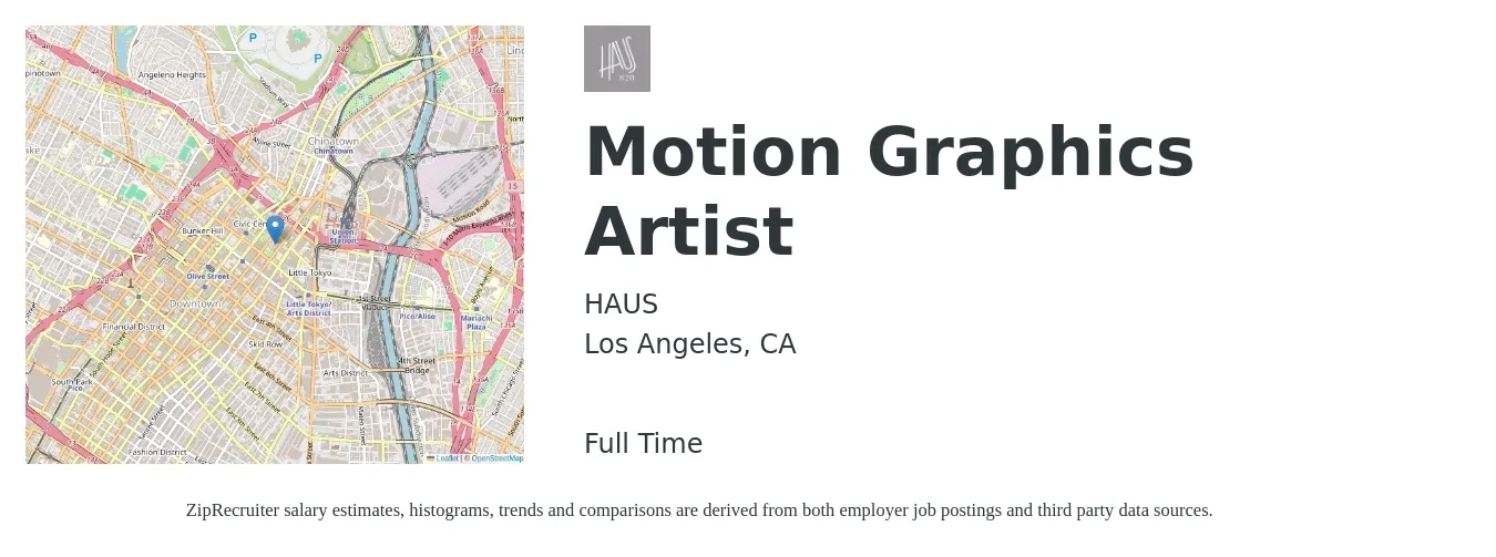 HAUS job posting for a Motion Graphics Artist in Los Angeles, CA with a salary of $28 to $37 Hourly with a map of Los Angeles location.