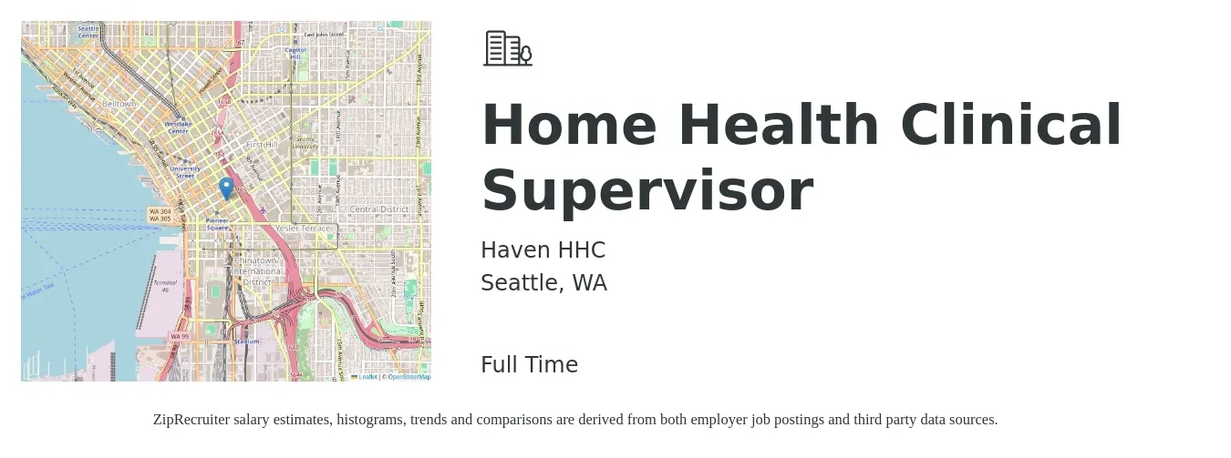 Haven HHC job posting for a Home Health Clinical Supervisor in Seattle, WA with a salary of $80,200 to $96,700 Yearly with a map of Seattle location.