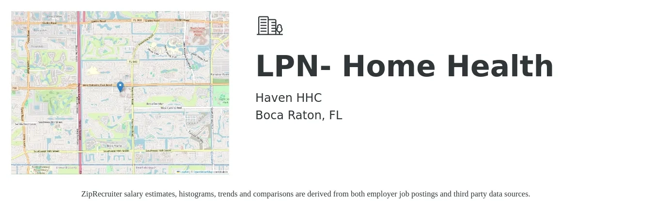 Haven HHC job posting for a LPN- Home Health in Boca Raton, FL with a salary of $24 to $32 Hourly with a map of Boca Raton location.