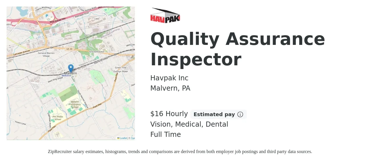 Havpak Inc job posting for a Quality Assurance Inspector in Malvern, PA with a salary of $17 to $18 Hourly and benefits including pto, retirement, vision, dental, life_insurance, and medical with a map of Malvern location.