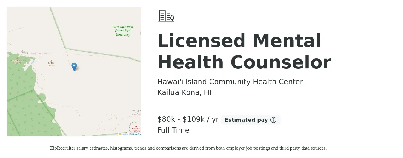 Hawai'i Island Community Health Center job posting for a Licensed Mental Health Counselor in Kailua-Kona, HI with a salary of $80,750 to $109,250 Yearly with a map of Kailua-Kona location.