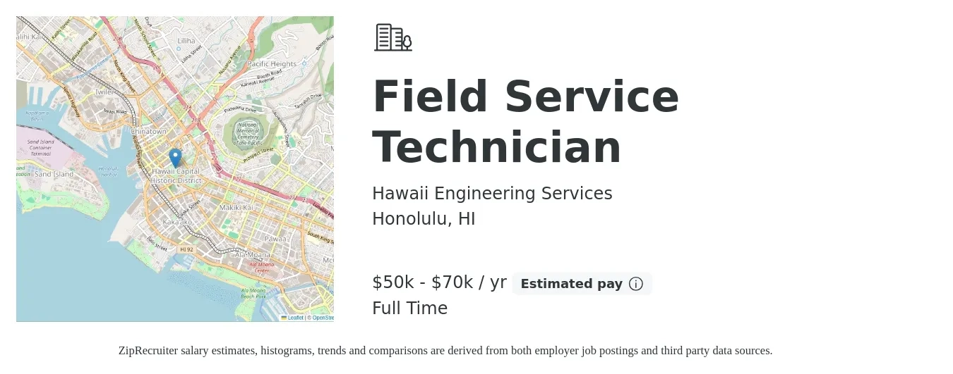 Hawaii Engineering Services job posting for a Field Service Technician in Honolulu, HI with a salary of $50,000 to $70,000 Yearly with a map of Honolulu location.