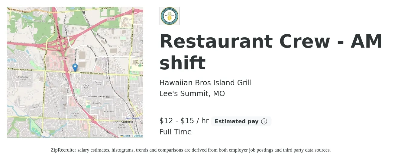 Hawaiian Bros Island Grill job posting for a Restaurant Crew - AM shift in Lee's Summit, MO with a salary of $12 to $16 Hourly with a map of Lee's Summit location.
