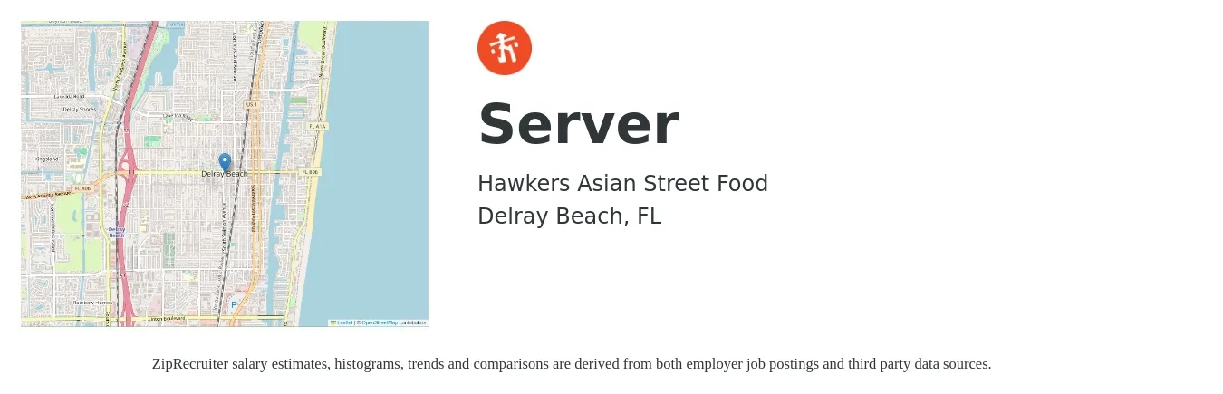 Hawkers Asian Street Food job posting for a Server in Delray Beach, FL with a salary of $10 to $17 Hourly with a map of Delray Beach location.