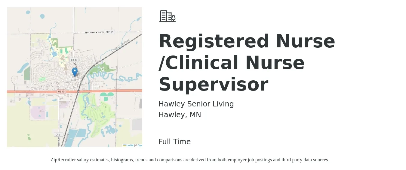 Hawley Senior Living job posting for a Registered Nurse /Clinical Nurse Supervisor in Hawley, MN with a salary of $79,040 to $87,360 Yearly with a map of Hawley location.