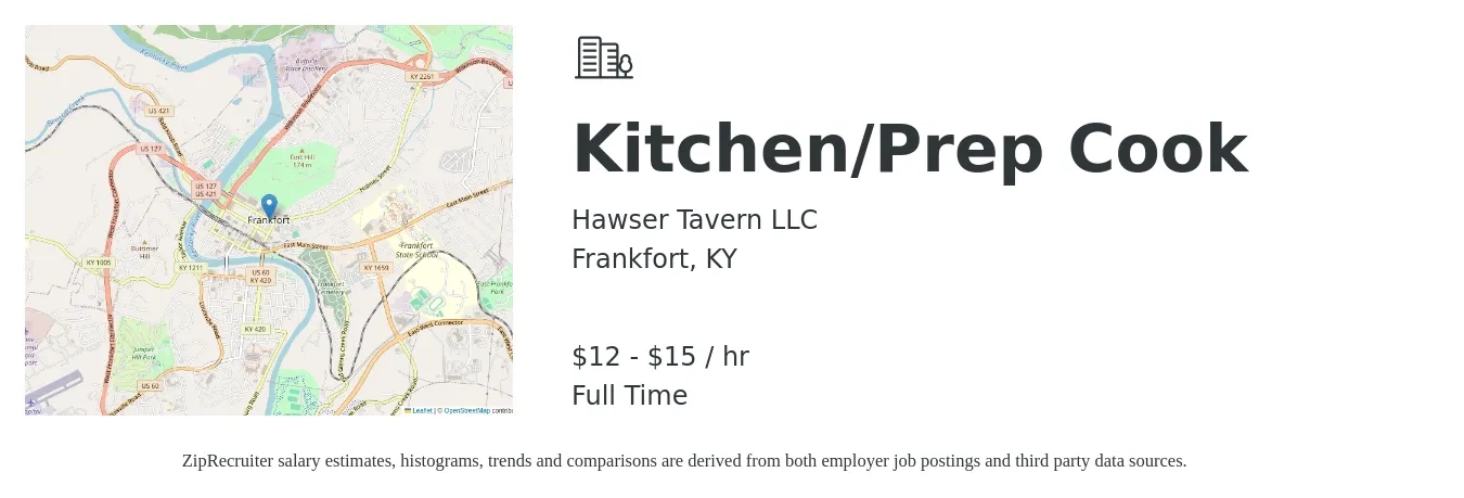 Hawser Tavern LLC job posting for a Kitchen/Prep Cook in Frankfort, KY with a salary of $13 to $16 Hourly with a map of Frankfort location.