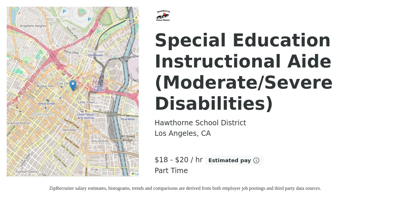 Hawthorne School District job posting for a Special Education Instructional Aide (Moderate/Severe Disabilities) in Los Angeles, CA with a salary of $20 to $22 Hourly with a map of Los Angeles location.