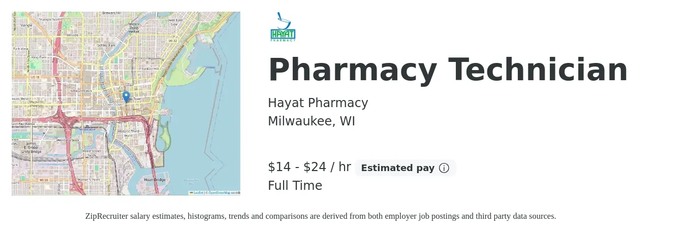 Hayat Pharmacy job posting for a Pharmacy Technician in Milwaukee, WI with a salary of $15 to $25 Hourly with a map of Milwaukee location.