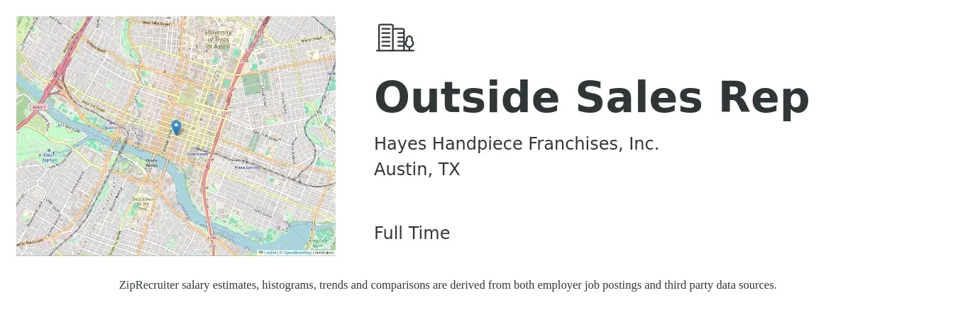 Hayes Handpiece Franchises, Inc. job posting for a Outside Sales Rep in Austin, TX with a salary of $52,000 to $89,200 Yearly with a map of Austin location.