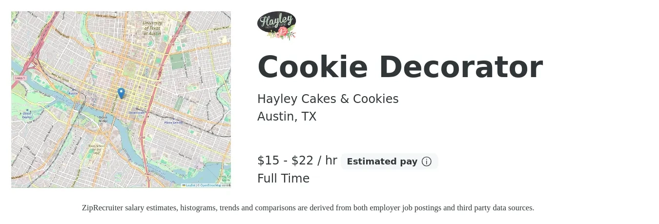 Hayley Cakes & Cookies job posting for a Cookie Decorator in Austin, TX with a salary of $16 to $23 Hourly and benefits including pto with a map of Austin location.