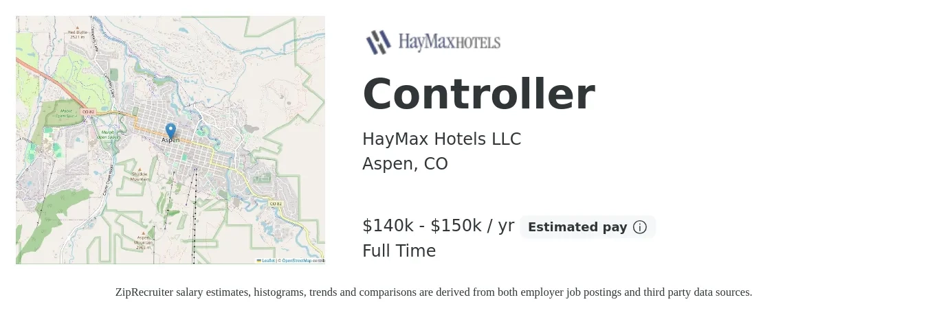 HayMax Hotels LLC job posting for a Controller in Aspen, CO with a salary of $140,000 to $150,000 Yearly with a map of Aspen location.