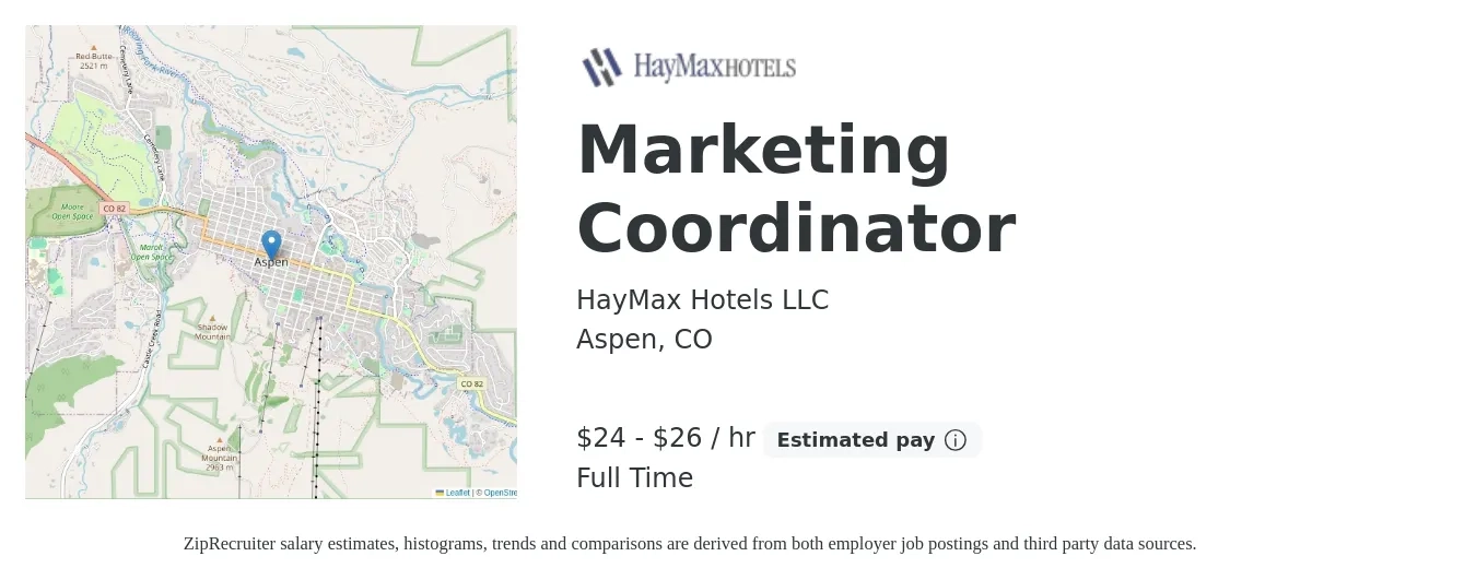 HayMax Hotels LLC job posting for a Marketing Coordinator in Aspen, CO with a salary of $25 to $28 Hourly with a map of Aspen location.