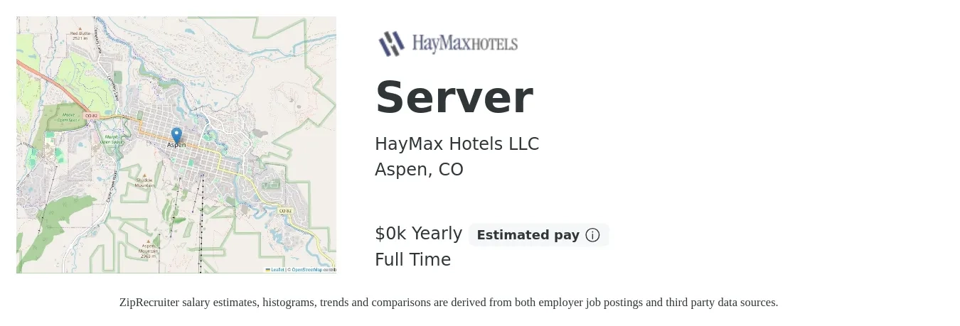 HayMax Hotels LLC job posting for a Server in Aspen, CO with a salary of $12 Yearly with a map of Aspen location.