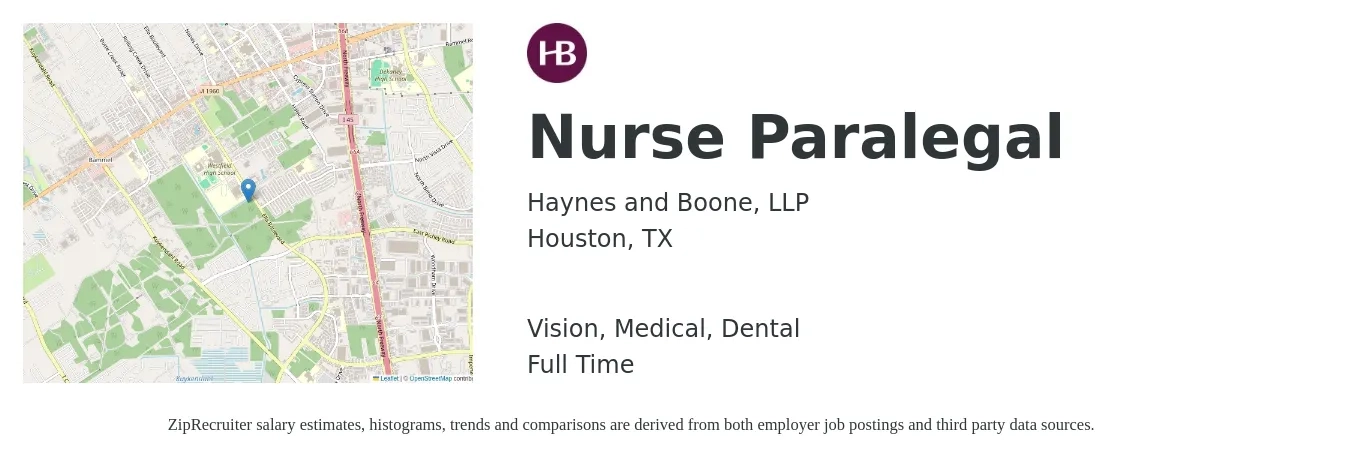 Haynes and Boone, LLP job posting for a Nurse Paralegal in Houston, TX with a salary of $45,800 to $65,400 Yearly and benefits including dental, life_insurance, medical, pto, retirement, and vision with a map of Houston location.