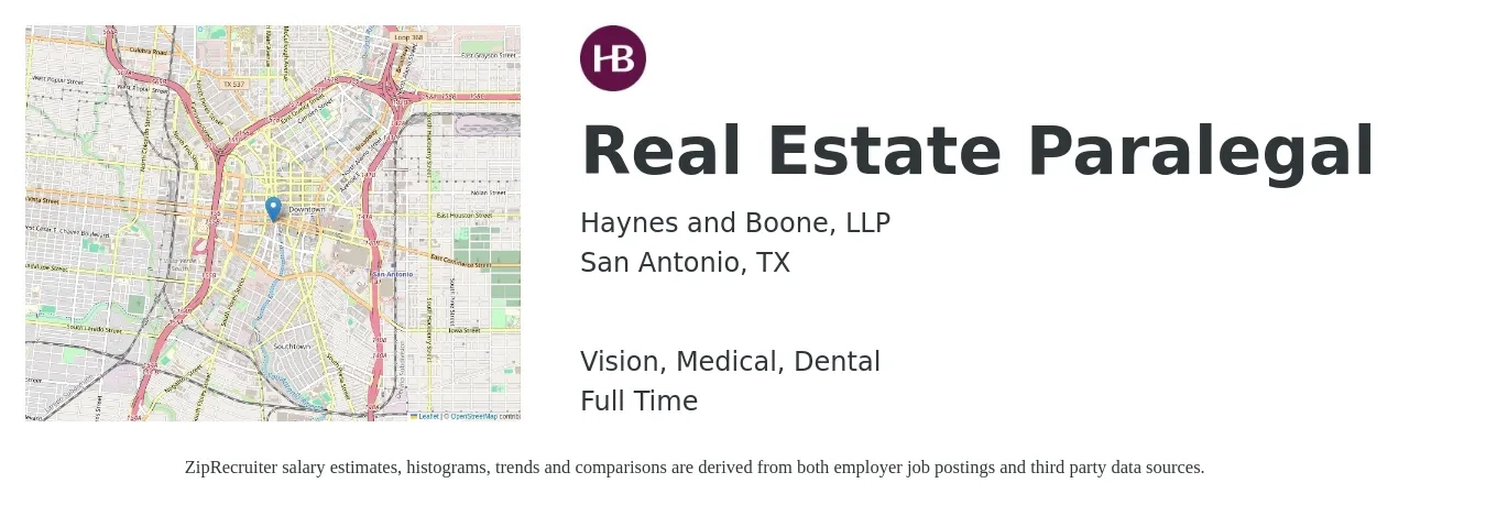 Haynes and Boone, LLP job posting for a Real Estate Paralegal in San Antonio, TX with a salary of $48,700 to $76,200 Yearly and benefits including dental, life_insurance, medical, pto, retirement, and vision with a map of San Antonio location.