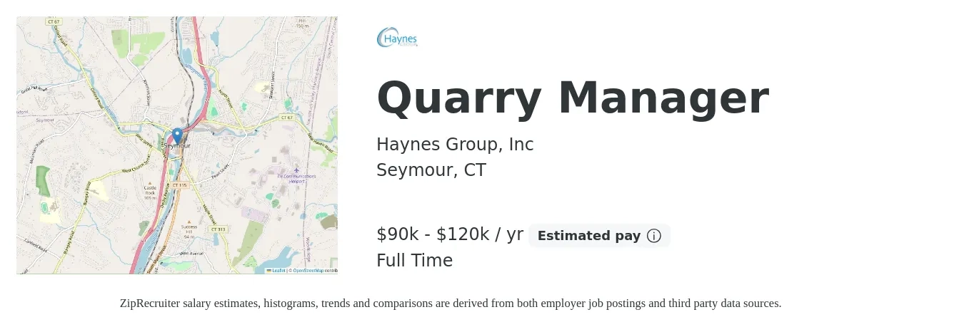 Haynes Group job posting for a Quarry Manager in Seymour, CT with a salary of $90,000 to $120,000 Yearly with a map of Seymour location.