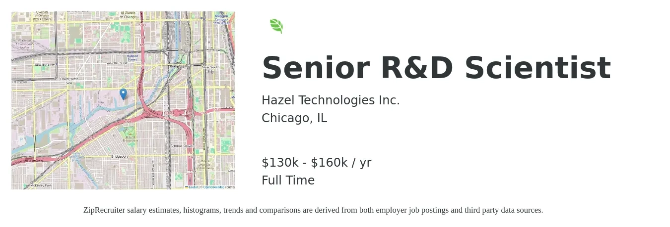 Hazel Technologies Inc. job posting for a Senior R&D Scientist in Chicago, IL with a salary of $130,000 to $160,000 Yearly with a map of Chicago location.
