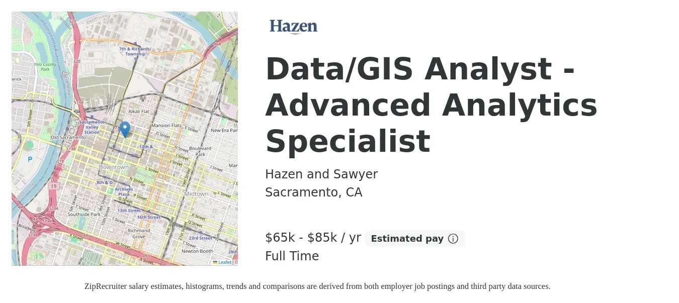 Hazen and Sawyer job posting for a Data/GIS Analyst - Advanced Analytics Specialist in Sacramento, CA with a salary of $65,000 to $85,000 Yearly with a map of Sacramento location.