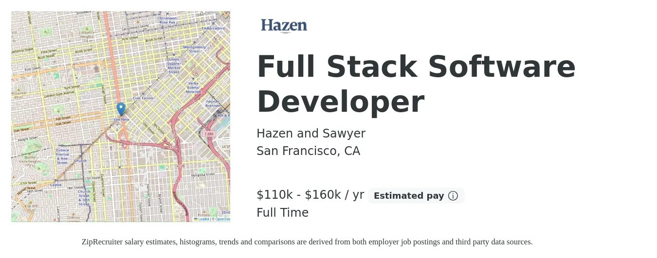 Hazen and Sawyer job posting for a Full Stack Software Developer in San Francisco, CA with a salary of $110,000 to $160,000 Yearly with a map of San Francisco location.