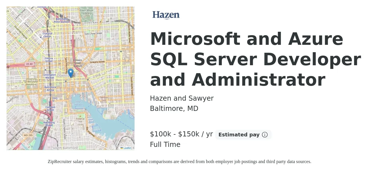 Hazen and Sawyer job posting for a Microsoft and Azure SQL Server Developer and Administrator in Baltimore, MD with a salary of $100,000 to $150,000 Yearly with a map of Baltimore location.