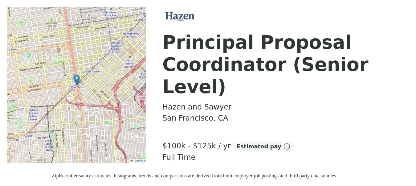 Hazen and Sawyer job posting for a Principal Proposal Coordinator (Senior Level) in San Francisco, CA with a salary of $100,000 to $125,000 Yearly with a map of San Francisco location.