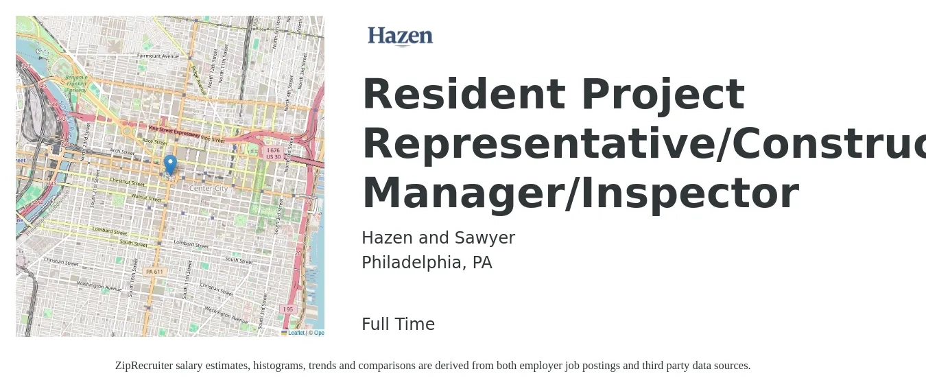 Hazen and Sawyer job posting for a Resident Project Representative/Construction Manager/Inspector in Philadelphia, PA with a salary of $47,300 to $74,500 Yearly with a map of Philadelphia location.