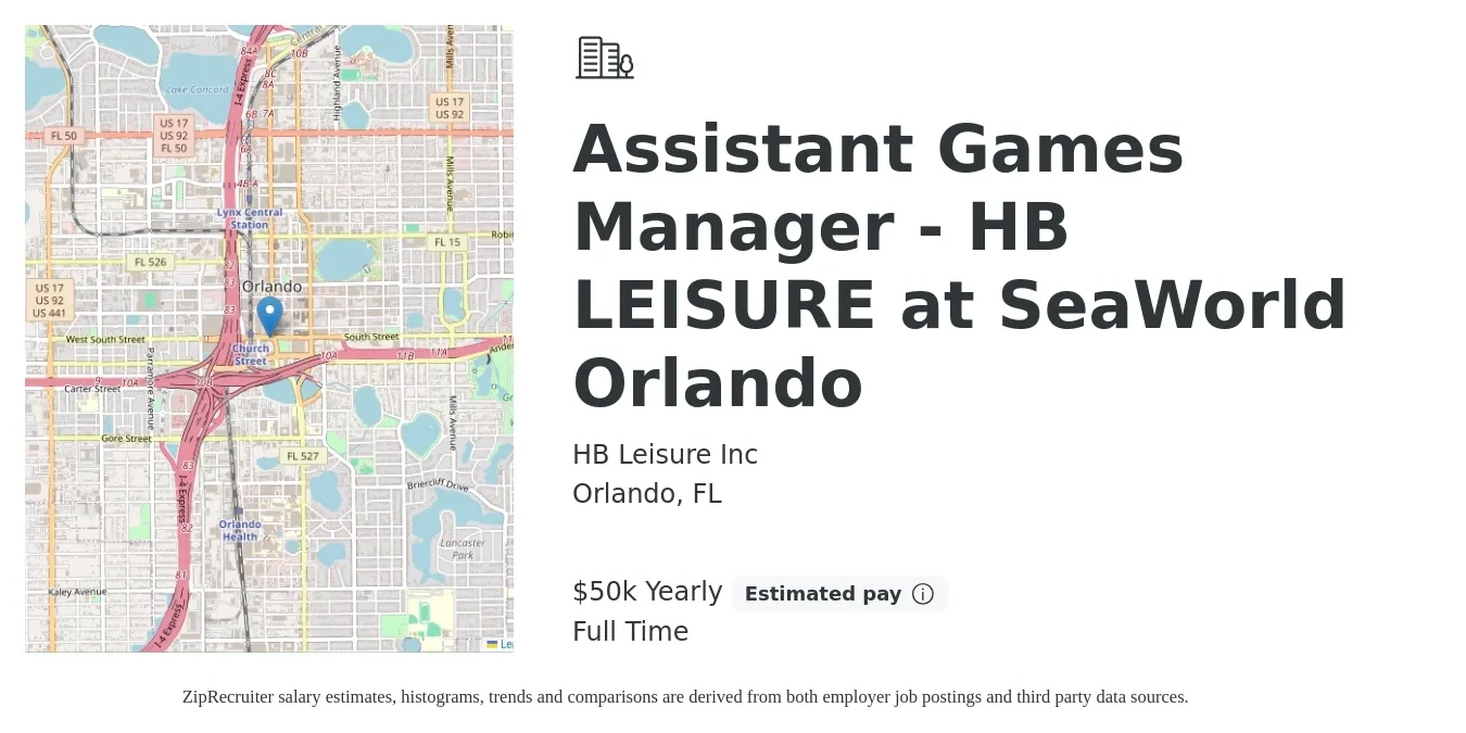 HB Leisure Inc job posting for a Assistant Games Manager - HB LEISURE at SeaWorld Orlando in Orlando, FL with a salary of $50,000 Yearly with a map of Orlando location.